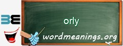 WordMeaning blackboard for orly